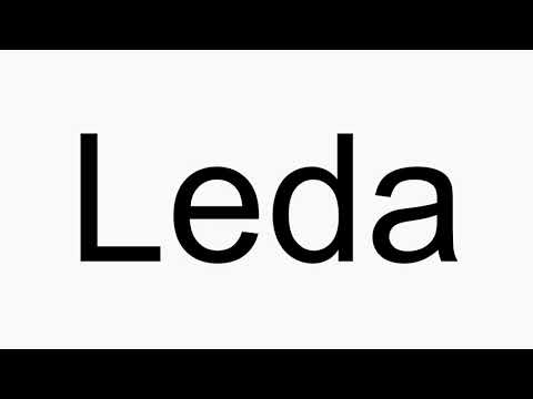 How to pronounce Leda
