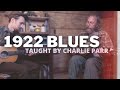 Charlie Parr teaches me 1922 Blues | How to play 1922 Blues in 3 MINUTES
