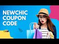 Newchic Coupon Codes Get 20 Off Sitewide 15% Off 70% Off Sale Get Free Shipping -a2zdiscountcode