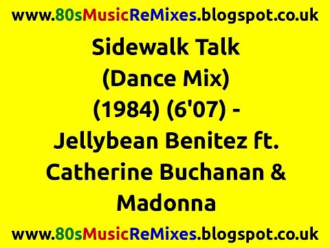 Sidewalk Talk (Dance Mix) - Jellybean Benitez | Madonna | 80s Dance Music | 80s Club Mixes | 80s Pop