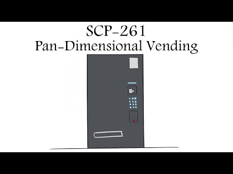 Oversimplified SCP - Chapter 94 "SCP-261 Pan-Dimensional Vending"