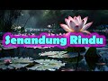 SENANDUNG RINDU Lirik Tembang Kenangan Pop Kenangan Terbaik