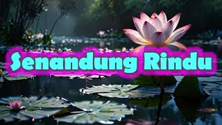Download lagu SENANDUNG RINDU (Lirik) - Tembang Kenangan - Pop Kenangan Terbaik mp3