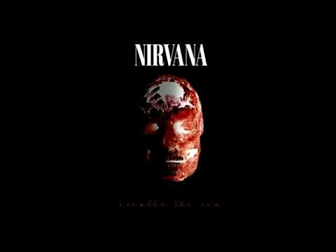 Nirvana -  Burn the rain
