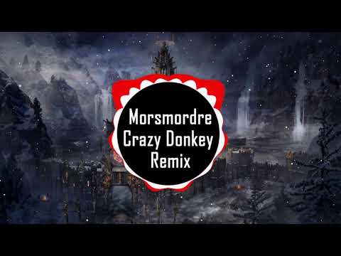 Morsmordre - Crazy Donkey Remix || Hot Tiktok Douyin 2:11