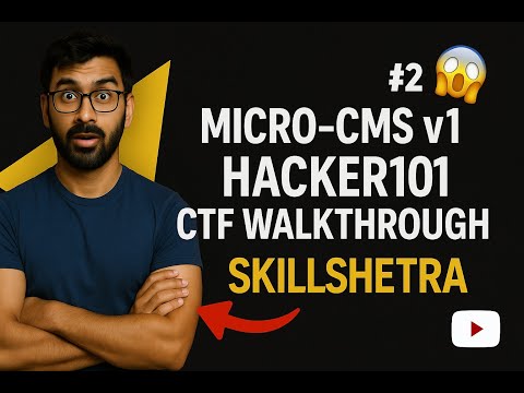 Solving "Micro CMS V1" | Hacker101 CTF Walkthrough #2 | Skillshetra