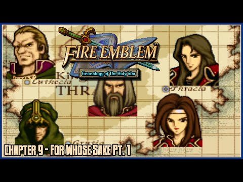 Fire Emblem 4: Genealogy of the Holy War Part 39 – Chapter 9: For Whose Sake Pt. 1