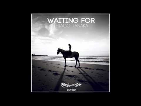 Thiago Tanaka - Waiting For ft. Tara Louise (CryptumT Remix)