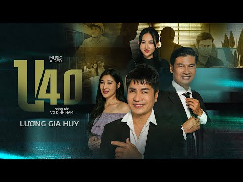 U40 - Lương Gia Huy