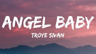 Troye Sivan Angel Baby...