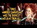 22 Times Winifred Sanderson Was The Baddest Witch Of Them All