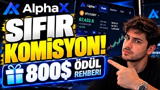İşlem Ücretlerine Son! AlphaX True 0 Fees İncelemesi | 800$ Ödül Nasıl Alınır?