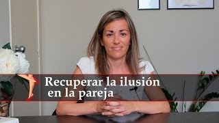 Single Coach: Recuperar la ilusión en la pareja