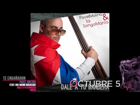 Te engañaron - Pavel Molina & La Songomanía