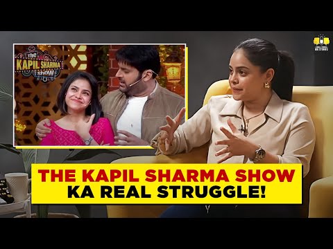 The Kapil Sharma Show Ki Backstage Reality! | Sumona Chakravarti | Small Towns Big Stories