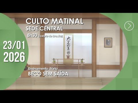 Culto Matinal | Sede Central - 23/01/2026