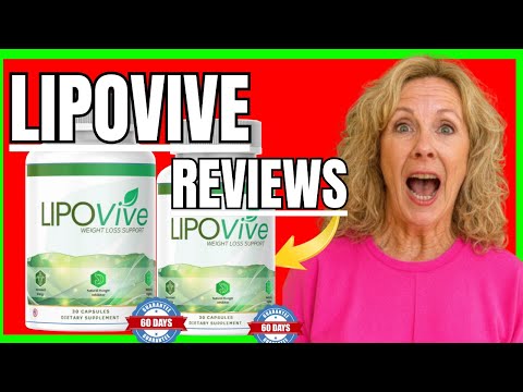 Lipovive Reviews - Lipovive Review - Lipovive Supplement