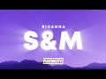 Rihanna S M Lyrics