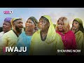 IWAJU - Latest 2024 Movie Drama Starring; Fausat Balogun, Peter Ijagbami, Olayinka Abdulramon