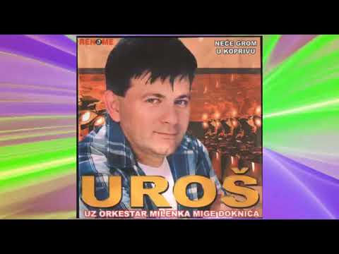 Uros Bosancic - Svatove ti rastjerala kisa - (Audio 2005)