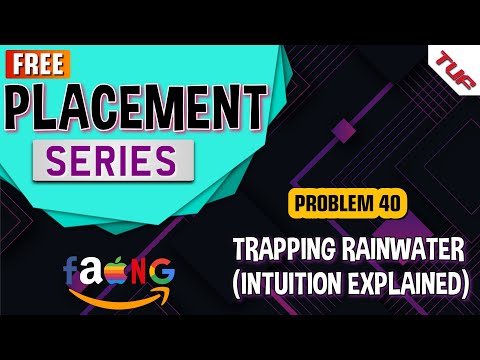 Trapping Rainwater | Brute | Better | Optimal | with INTUITION