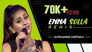 Chinna Chinna Aasai  Enna  Solla Remix  Dj Prasann