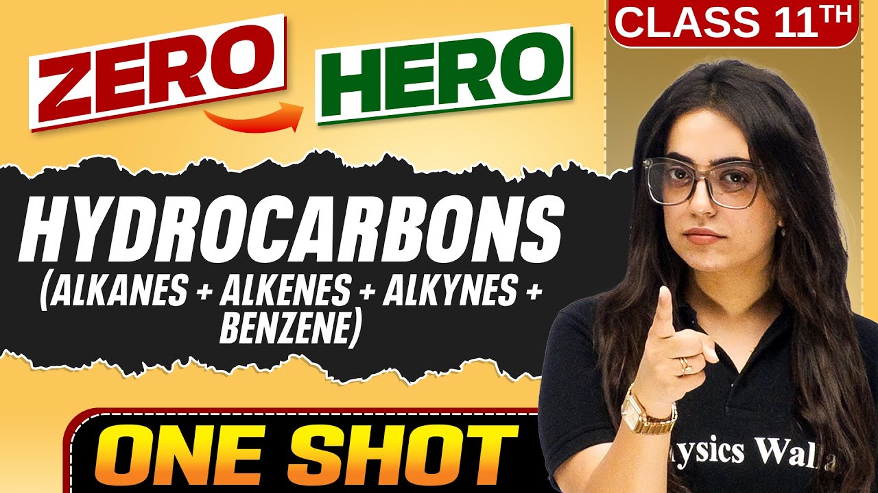 Hydrocarbons | Full Chapter in ONE SHOT | Chapter 13 | Class 11 Chemistry 🔥