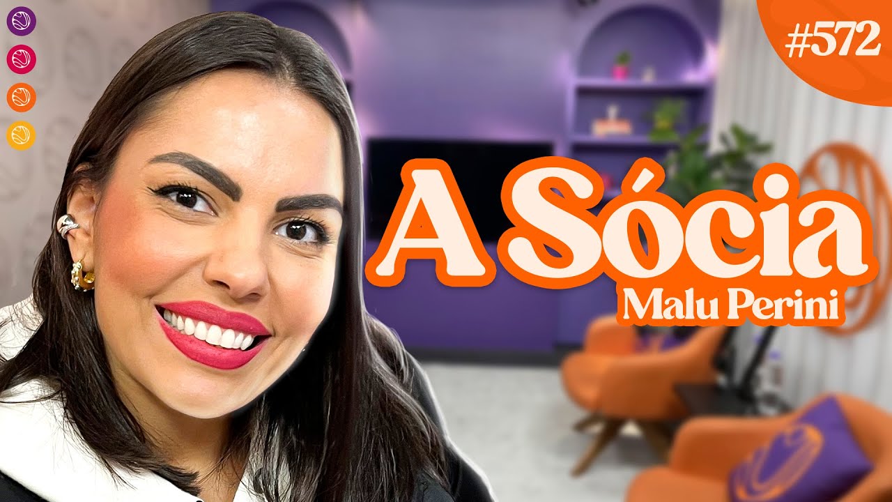 MALU PERINI | COMO (NÃO) DAR CONTA DE TUDO - Venus Podcast #572