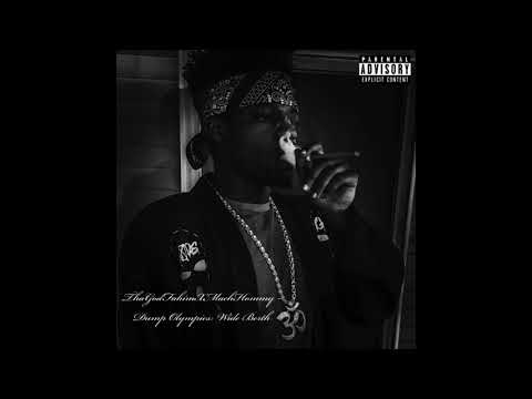 Tha God Fahim X Mach-Hommy Dump Olympics:Wide Berth