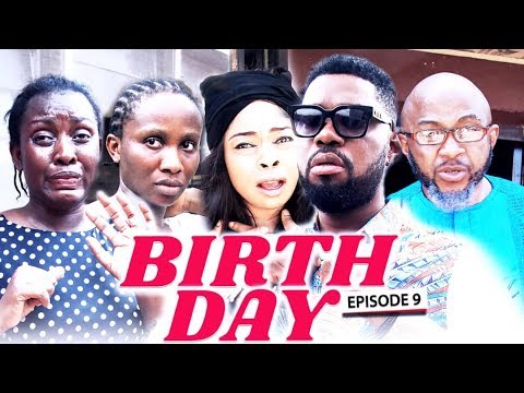 BIRTH DAY (Chapter 9) - LATEST 2019 NIGERIAN NOLLYWOOD MOVIES Video