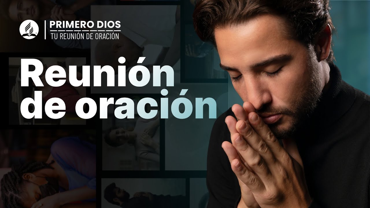 Reunión de oración 🥰 ● Iglesia Adventista del Séptimo Día | 5 de junio
