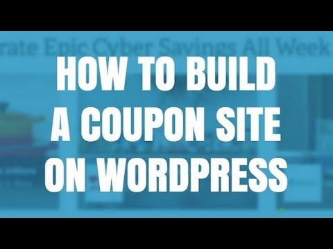 How To Build A Coupon Website On WordPress