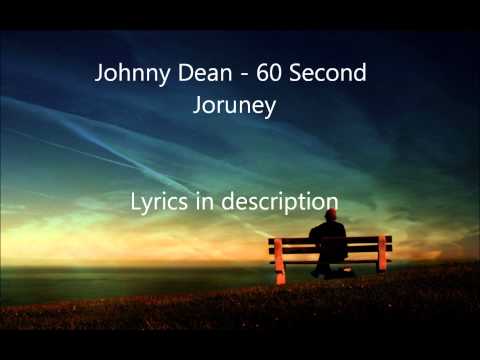 Johnny Dean - 60 Second Journey