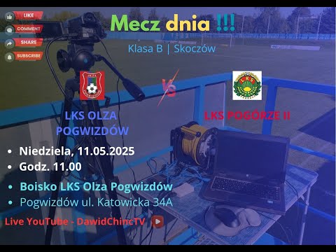 Pogwizdów 11.05.2025 | LKS OLZA POGWIZDÓW - LKS POGÓRZE II | NA ŻYWO