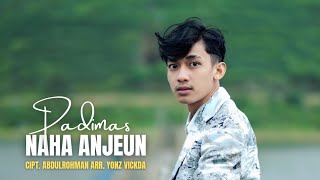 Download lagu PADIMAS - NAHA ANJEUN mp3
