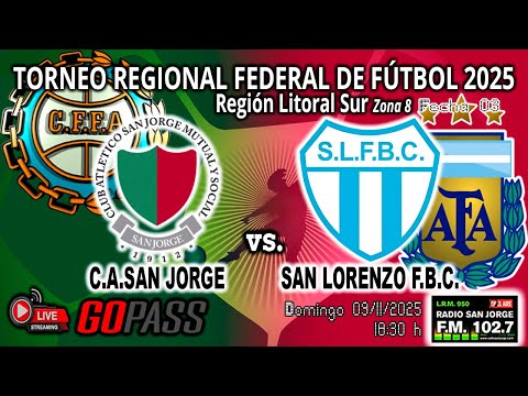 251109 Torneo Regional Federal 2025 | C.A.San Jorge vs San Lorenzo F.B.C.