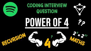 Easy Spotify Coding Interview Question - Power of 4 - JavaScript