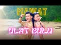 Ulat Bulu Mawat Official MV