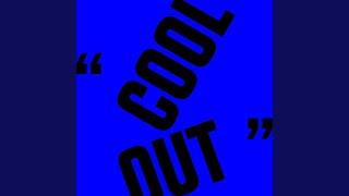 Cool Out