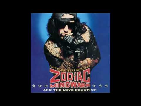 ZODIAC MINDWARP AND THE LOVE REACTION -  "Tattooed Beat Messiah" Full Album