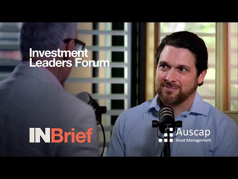 Investment Leaders Forum 2025: INBrief with Tim Carleton from Auscap Asset Management