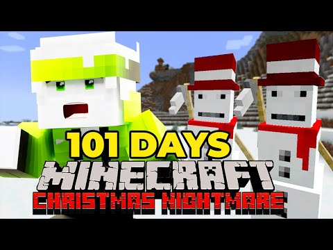 Spending 101 Days in a Christmas Nightmare!