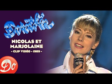 Dorothée - Nicolas et Marjolaine | CLIP OFFICIEL - 1989