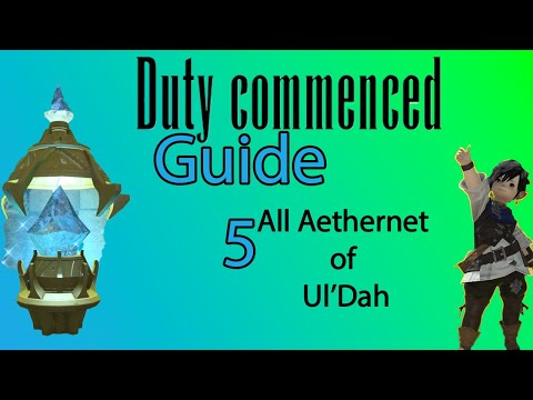 FFXIV Duty Commenced Guide 5: Unlocking all athernets of Ul'dah