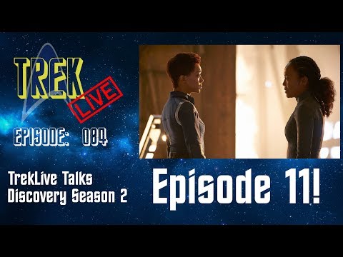 Trek Live Episode 0083 Star Trek Discovery Season 2 Episode 11