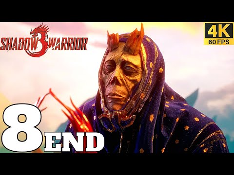 Shadow Warrior 3 Part 8 End The Guardian of the Heart Full Gameplay Walkthrough - 4K60FPS Ultra HD