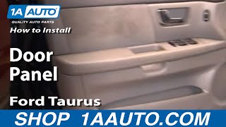 How To Remove Door Panel 00-07 Ford Taurus