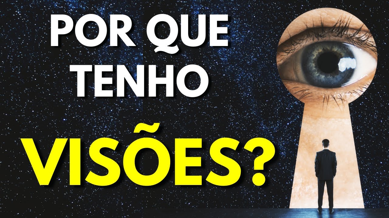 COMO SÃO AS VISÕES ESPIRITUAIS? Qual a diferença de visão aberta e visão fechada?