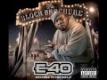 E-40 - This Is The Life (Chopped N Screwed)