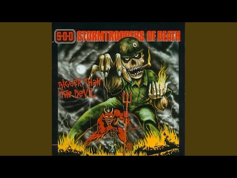 Bigger Than the Devil - Stormtroopers of Death